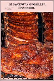 Gegrillte Spareribs Aus Dem Ofen Spareribs Rezept Spareribs Rezepte