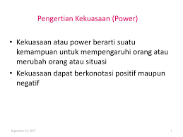 2008)definisi feodalisme adalah suatu sistem atau paham yang memandang segolongan manusia mempunyai derajat yang lebih. Pengertian Kekuasaan Power Ppt Download