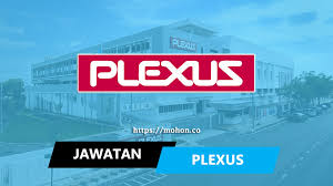 Active date of registration status: Jawatan Kosong Terkini Plexus Manufacturing Sdn Bhd
