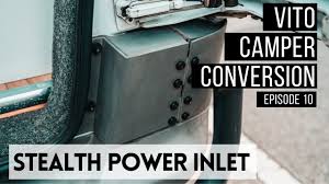 Installing A Hidden Power Inlet Hookup Socket Mercedes Vito Camper V Mercedes Vito Camper Power Inlets Camper
