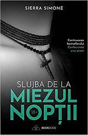 Maybe you would like to learn more about one of these? Slujba De La Miezul Noptii Amazon Co Uk Sierra Simone 9786069008393 Books