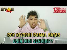 Acara tv ini diadaptasi dari acara tv thailand dan dibawakan o. Klarifikasi Roy Kiyoshi Ramal Dirinya Tutup Usia 2021 Youtube