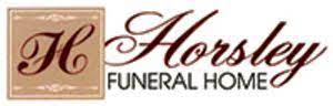 Horsley Funeral Home Memorials And Obituaries We Remember