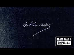 Official music video for lmly by jackson wanglisten to lmly: On The Rocks Paroles Traduction Francaise Jackson Wang