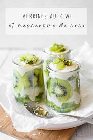 Verrines Kiwi Et Mascarpone De Coco Vegan En 2020 Recette Verrine Dessert Desserts Aux Fruits Frais Cuisine Et Boissons