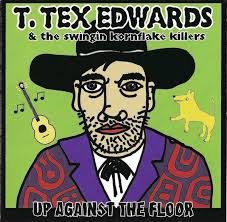 T. Tex Edwards & The Swingin' Cornflake Killers