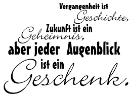 Wandtattoo Vergangenheit Ist Geschichte Zitate Wandtattoo