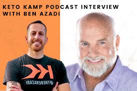 Keto Kamp Podcast Interview With Ben Azadi