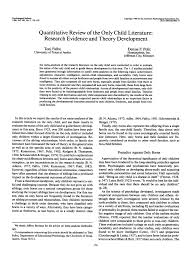 Pdf Quantitative Review Of The Only Child Literature Research Evidence And Theory Development