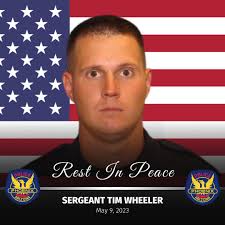 We are deeply saddened to announce the passing of Sgt. Tim Wheeler who  passed away from a medical event at home