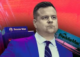FHFA Director Overhauls Fannie Mae, Freddie Mac Boards