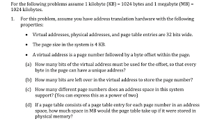 Solved For The Following Problems Assume 1 Kilobyte Kb