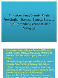 •ditubuhkan secara rasmi tahun 1945. Tindakan Yang Diambil Oleh Pertubuhan Bangsa Bangsa Bersatu