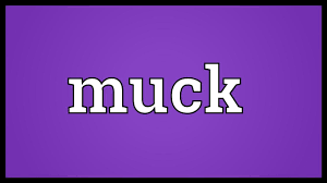 Muck Meaning - YouTube
