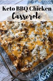 Keto Bbq Chicken Casserole Recipe Recipe Keto Recipes Keto Recipes Easy Food