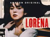 Watch Lorena - Season 1 | Prime Video