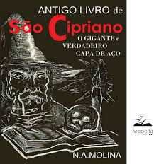 San cipriano, que es un santo con una historia realmente peculiar, conocido de pasar de ser hechicero a ser un obispo y fiel seguidor del cristianismo. Antigo Livro De Sao Cipriano O Gigante E Verdadeiro Capa De Aco Magia Negra E Ocultismo 19