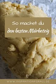 Murbeteig Suss Salzig Ohne Ei Grundrezept Leckere Rezepte Daraus Rezept Murbeteig Rezept Murbeteig Grundrezept Und Rezept Kekse