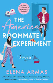 The American Roommate Experiment (Love Deception, 2) by Elena Armas |  Goodreads