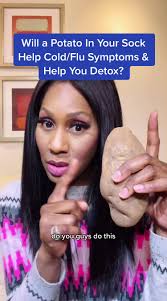 Potato in Your Sock for Cold/Flu Relief and Detoxification