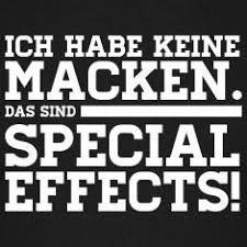 Und ein buch, indem sich jeder wiederfindet. Ich Habe Keine Macken Das Sind Special Effects T Shirt Spreadshirt Spruche T Shirt Manner Shirts