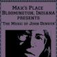 The Music of John Denver featuring Aaron Grubb at Max's Place
