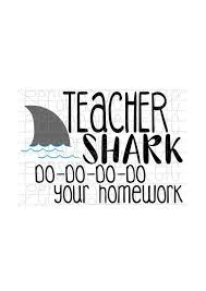 Teacher Shark Svg File Baby Shark Svg Instant Download Cricut Or Silhouette Shark T Shirt Svg Do Do Do Do Svg Teacher Svg Dxf Jpg Teacher