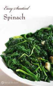 Easy Sauteed Spinach Recipe Recipe Spinach Recipes Healthy Cooked Spinach Recipes Fresh Spinach Recipes