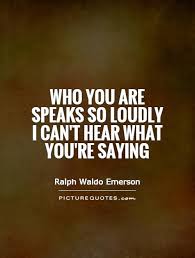 Quotes About Loudly 182 Quotes