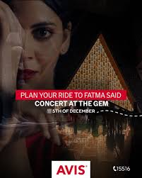 For a night defined by elegance, Pre-book your chauffeured ride with AVIS  through the link in bio for Fatma Said concert. For more info call 15516.  TAX ID: 100-292-410.