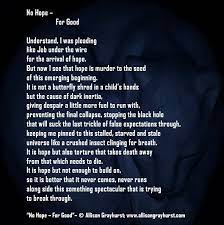 Poems No Hope For Good End And Excerpt From Poem Jesus In The Counter Stream Allison Grayhurst