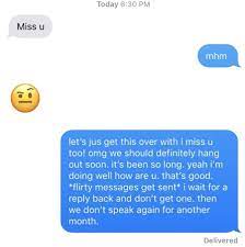 Now i have two girlfriends. 27 Funny Texts From Your Ex