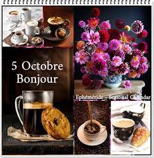 Ephéméride - 5 Octobre Café bonjour | Facebook