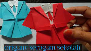 Cara membuat origami baju pesta | origami baju. Origami Baju Seragam Sekolah Youtube