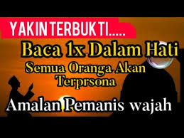 Inilah doa pemanis wajah yang bisa anda amalkan untuk menjadikan wajah anda nampak lebih bersinar dan bercahaya. Doa Pemanis Wajah Youtube