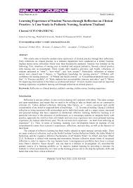 Let your essay reveal how much you learned about each concept behind each topic dealt with in this lesson. Pdf Learning Experience Of Student Nurses Through Reflection On Clinical Practice A Case Study In Pediatric Nursing Southern Thailand