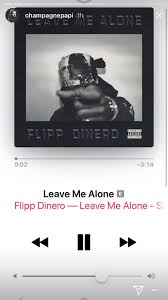 Funny sayings to state leave me alone. Flipp Dinero Leave Me Alone Lyrics Genius Lyrics