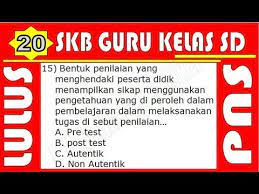 Check spelling or type a new query. Contoh Soal Cpns 2018 Tes Skb Cpns 2018 I Formasi Guru Kelas Sd Qwerty