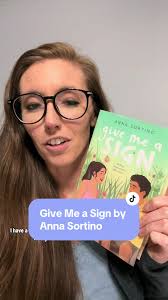 The perfect summer YA Romance! Give Me a Sign by Anna Sortino. #yaromance  #booktok #diversebooks #diversereads #summerromance #givemeasign  #annasortino #yafiction