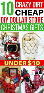 20 Diy Cheap Christmas Gift Ideas From The Dollar Store Under 10 Diy Christmas Gifts For Friends Diy Christmas Gifts Cheap Cheap Christmas Gifts