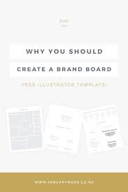Get started building your brand with canva's mood board templates, like the green nature mood board photo collage or the yellow minimal mood board photo collage. Why You Should Create A Brand Board Free Illustrator Template January Made Design Websites Branding