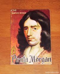 bosch, santos. el pirata morgan (enciclopedia p