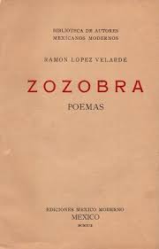 Alejandro reyes análisis poema endecasílabo, rima consonante. Zozobra 1919 Fondo Digital Ramon Lopez Velarde