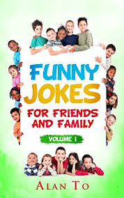 If your crush likes you, there's a big chance that he/she will laugh at every you joke you tell. you just have to do it! Funny Jokes For Friends And Family 1 Best Collection Of Funny Stories Jokes For Kids Jokes For Family Jokes For Friends Funny Books Funny Short Stories Funny Jokes Collection Kindle Edition