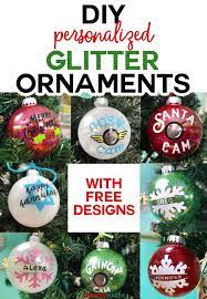 Diy Glitter Ornaments With Layered Vinyl Glitter Ornaments Diy Personalized Christmas Ornaments Christmas Ornaments Homemade