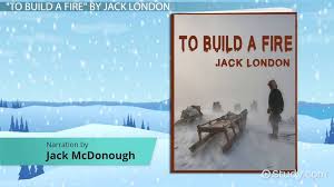 Explore the iconic university, discover the famous filming locations and soak up the history. To Build A Fire By Jack London Summary Setting Quotes Video Lesson Transcript Study Com