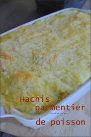 Une Recette Que Nous Avons Enormement Apprecie Un Hachis Qui Change Avec Du Poisson Et Des Legumes Parmentier De Poisson Hachis Parmentier Recettes De Cuisine