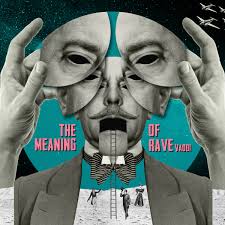Free on ios, android, & chromebooks coming soon to mac. The Meaning Of Rave Va001 The Meaning Of Rave