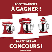 Ces jeux de la rubrique cuisine ont une. Jeu Concours Le Robot Patissier Kitchenaid Artisan A Gagner Cuisine Au Top
