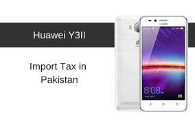 Huawei mya l22 price in pakistan / huawei smartphone prices in pakistan are listed here. Huawei Y3ii Tax Customs Duty In Pakistan Phoneworld